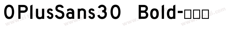 OPlusSans30 Bold字体转换